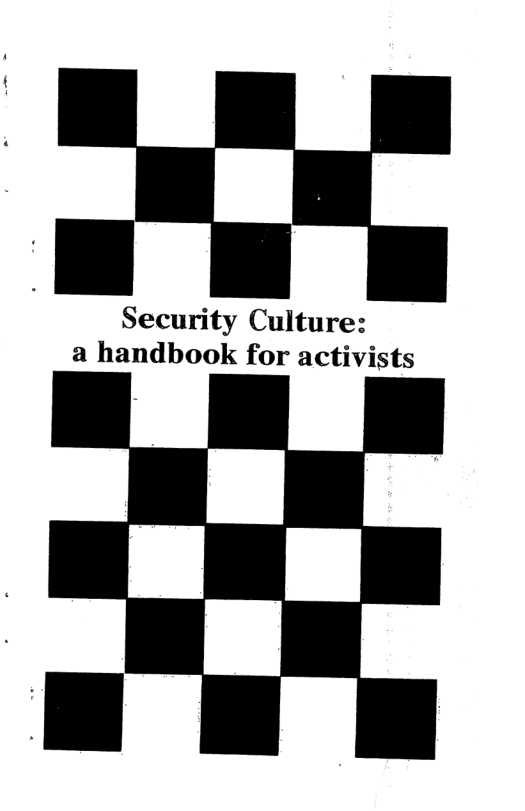 Security Culture: a handbook for activists  
